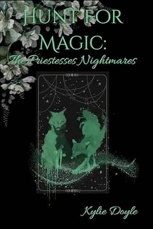 Hunt For Magic: The Priestesses Nightmares
