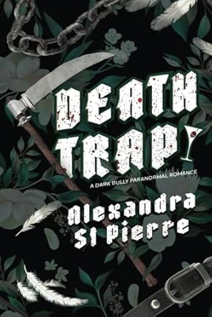 Deathtrap: Book 1 of the Murder and Mayhem Series