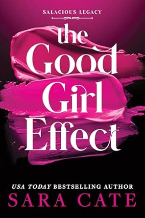 The Good Girl Effect (Hardcover)