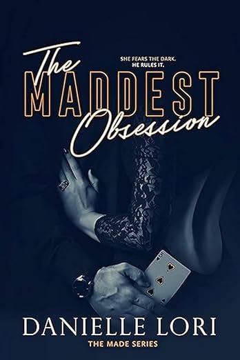 The Maddest Obsession