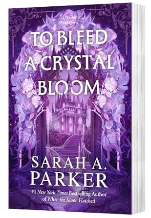 To Bleed a Crystal Bloom