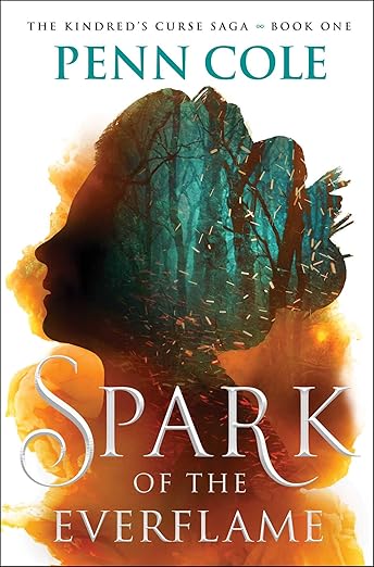 Spark of the Everflame: A Novel (Volume 1)