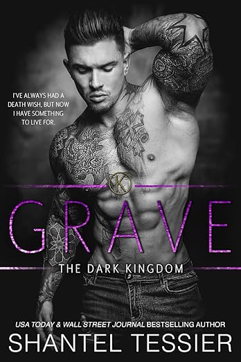 Grave: A Mafia Romance (The Dark Kingdom Book 3)