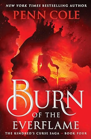 Burn of the Everflame: (Volume 4)