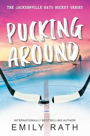 Pucking Around: A Why Choose Hockey Romance