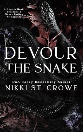 Devour the Snake: A Captain Hook, Crocodile, and Wendy Darling Reimagining