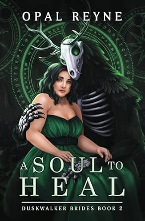 A Soul to Heal: Duskwalker Brides: Book Two