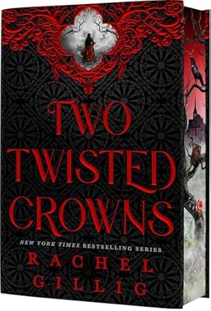 Two Twisted Crowns (Deluxe Limited Hardcover Edition)