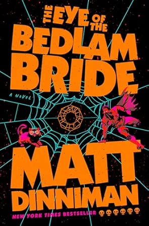 The Eye of The Bedlam Bride