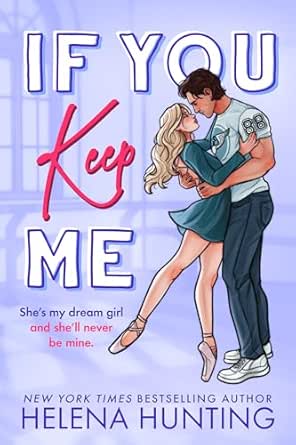 If You Keep Me