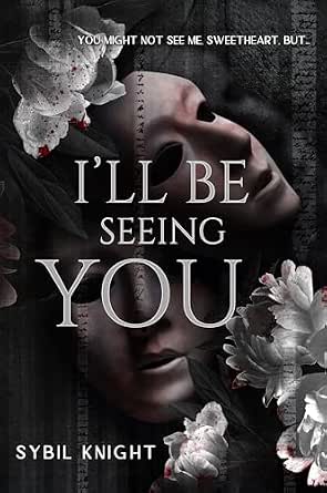 I'll Be Seeing You: A Briarwood Sanitorium Novella