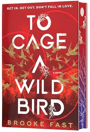 To Cage a Wild Bird (Deluxe Limited Edition)