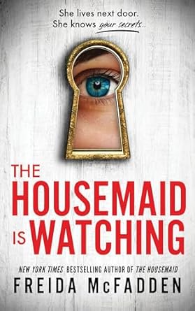 The Housemaid Is Watching (Book 3)