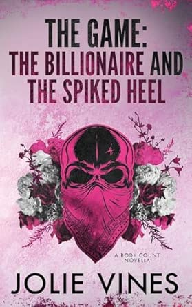The Game: the Billionaire and the Spiked Heel