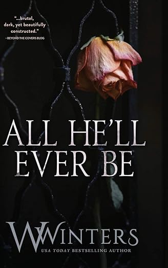 All He'll Ever Be (Hardcover)
