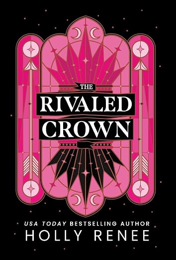 The Rivaled Crown (Hardcover)