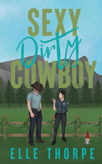 Sexy Dirty Cowboy