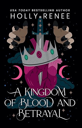 A Kingdom of Blood And Betrayal