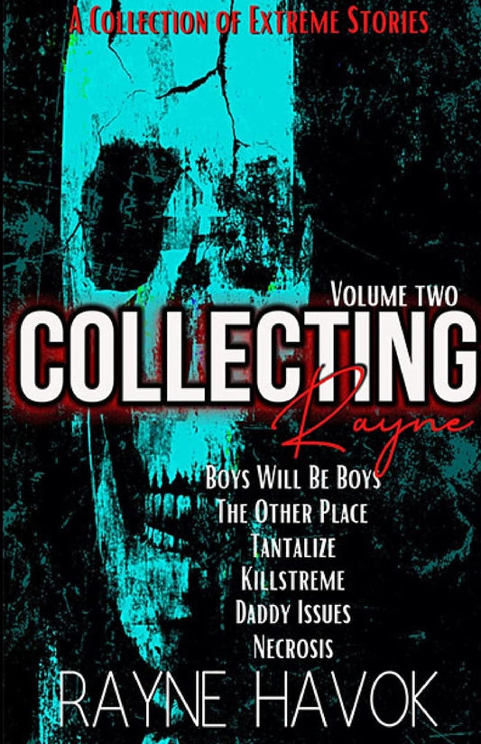 Collecting Rayne: Volume Two