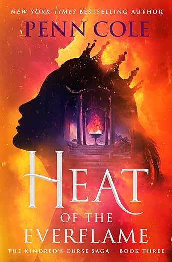 Heat of the Everflame: A Novel (Volume 3)