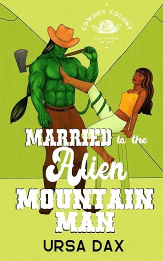 Married to the Alien Mountain Man