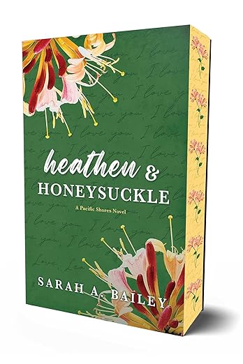 Heathen & Honeysuckle: Special Edition (Volume 1)
