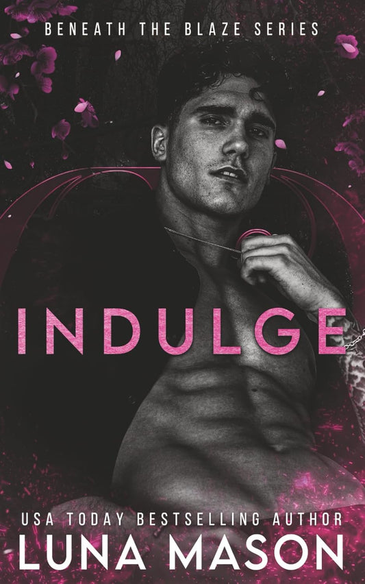 INDULGE