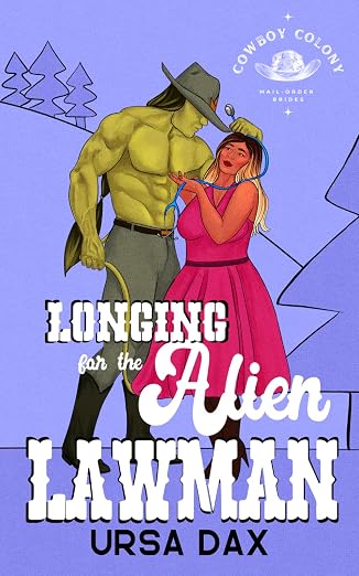 Longing for the Alien Lawman