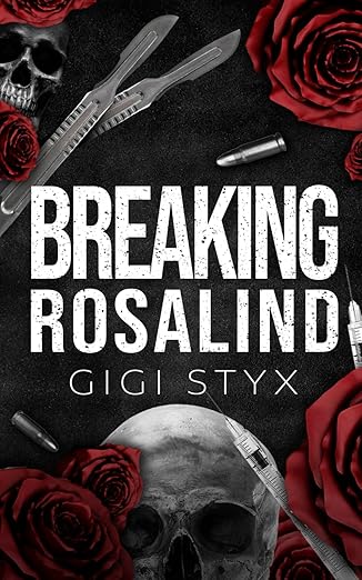 Breaking Rosalind (Book 3)