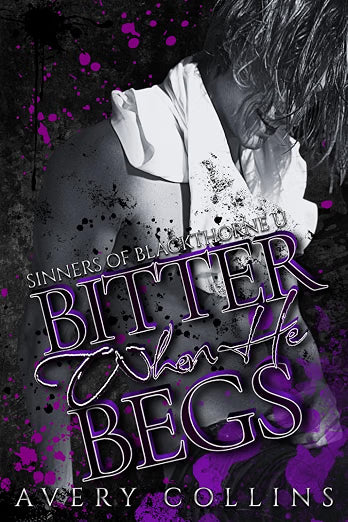 Bitter When He Begs: A Dark MM Sports Romance