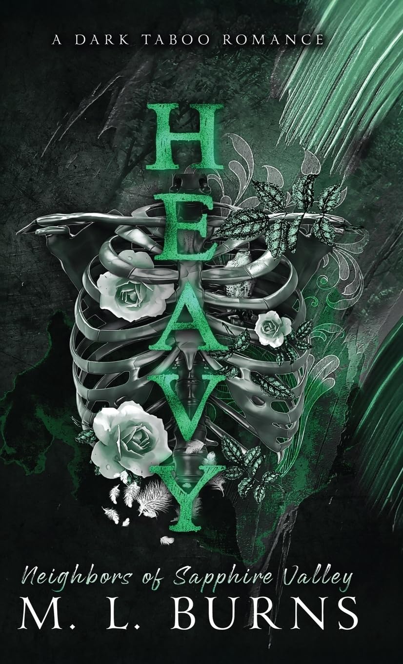 Heavy: A Dark Taboo Romance (Neighbors of Sapphire Valley Book 1)