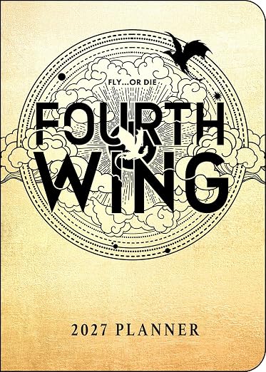 Fourth Wing 2027 Monthly/Weekly 12-Month Planner Calendar