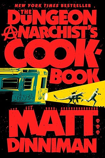 The Dungeon Anarchist's Cookbook (Volume 3)