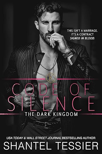 Code of Silence: A Mafia Romance (The Dark Kingdom Book 1)
