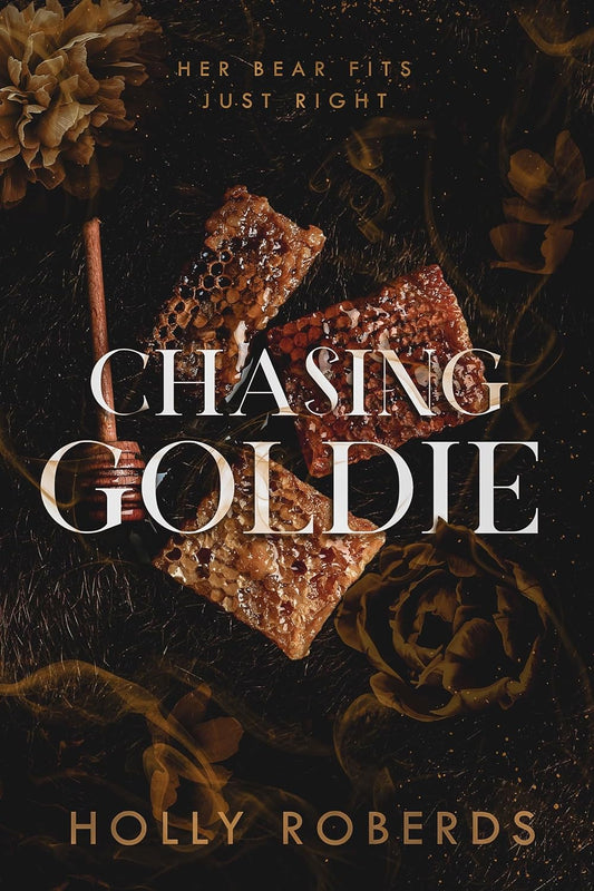 Chasing Goldie: A Spicy Goldilocks Retelling