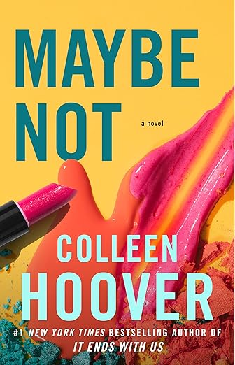 Maybe Not: A Novella (Volume 2)
