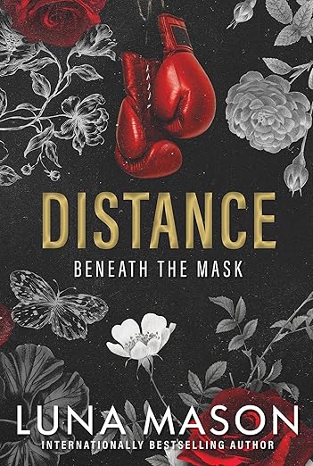Distance: A Dark Mafia Romance