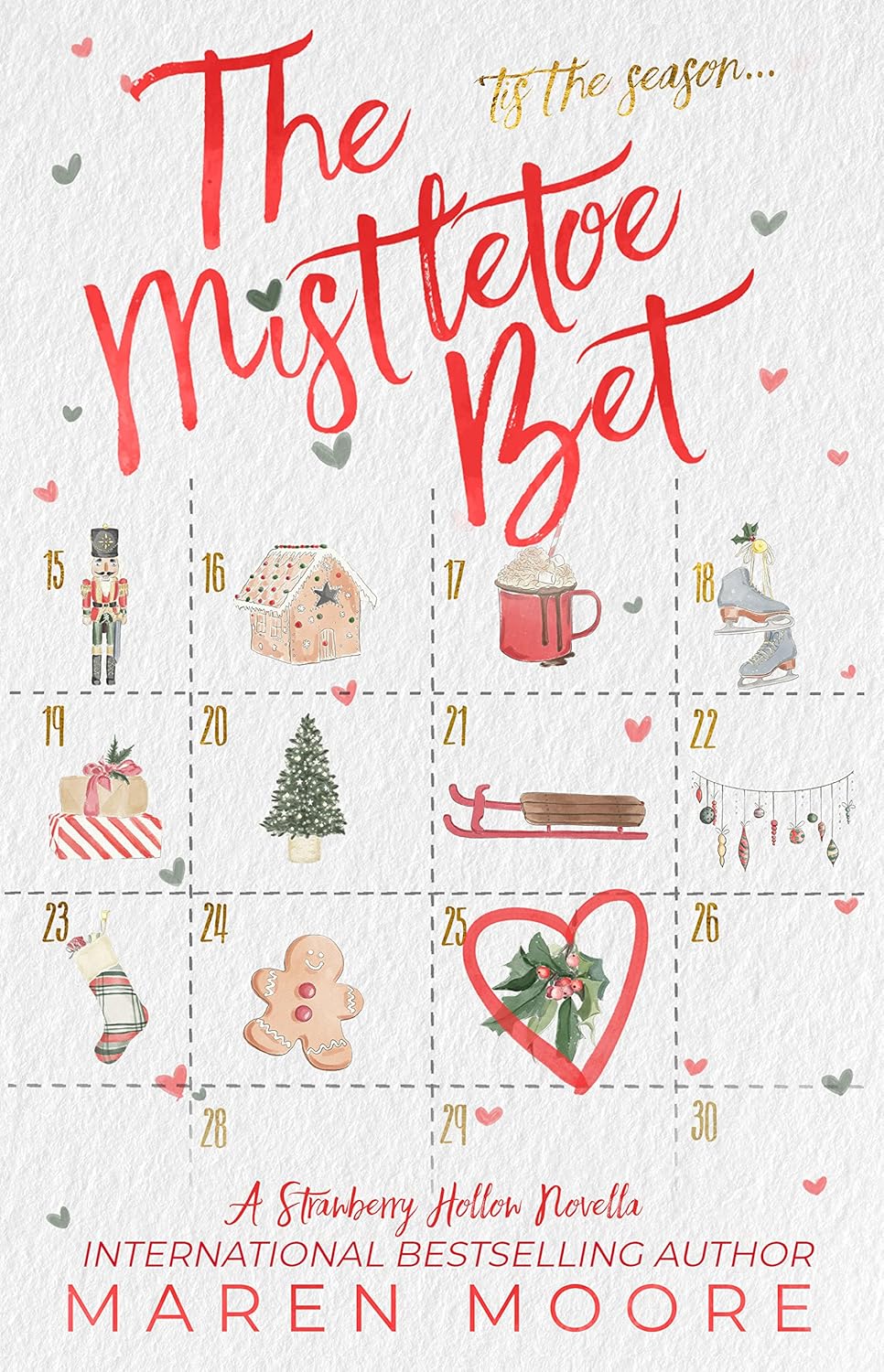 The Mistletoe Bet: A Christmas Novella