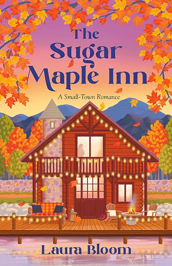 The Sugar Maple Inn: A Small-Town Romance