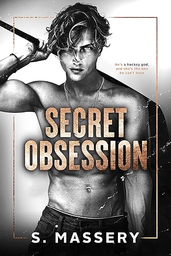Secret Obsession: A Dark Hockey Romance (Hockey Gods)