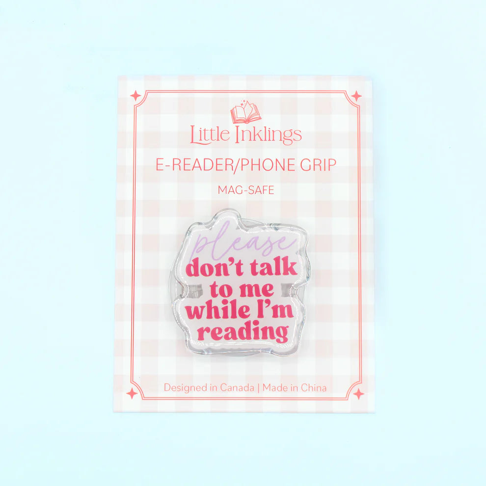 Please Don't Talk to Me - Phone/E-Reader Grip