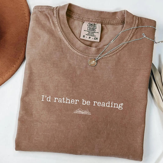 I'd Rather Be Reading T-Shirt